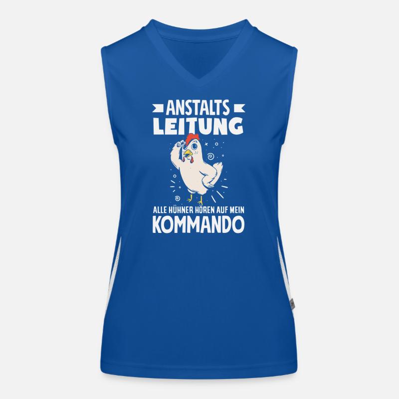 Anstaltsleitung – Alle Hühner gehorchen Funktionelles Kontrast-Tank Top für Frauen