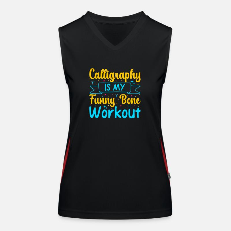 Cool Artist Calligraphy Is My Workout Painter Gift Funktionelles Kontrast-Tank Top für Frauen