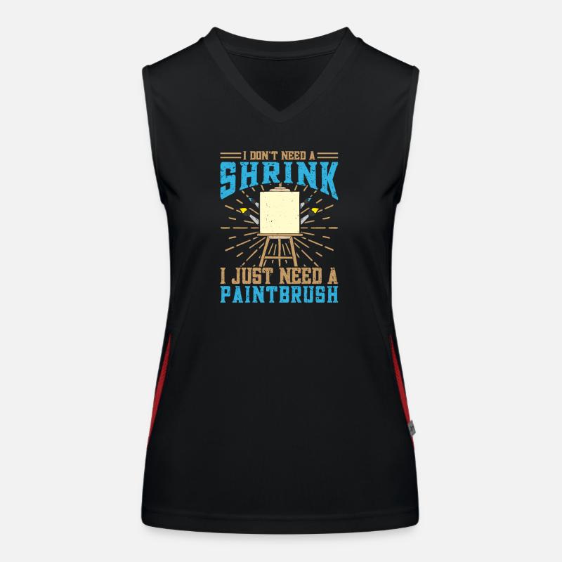 Cool Artist I Need Just A Paintbrush Painter Gift Women's Functional Contrast Tank Top