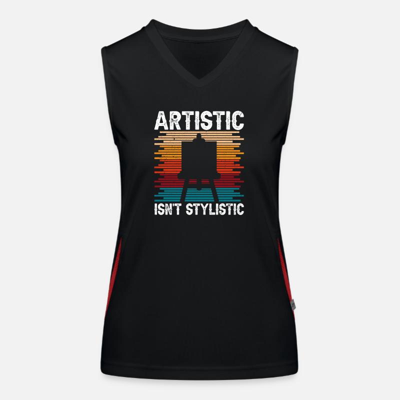 Funny Art Painter Artistic Isn´t Stylistic Drawing Funktionelles Kontrast-Tank Top für Frauen