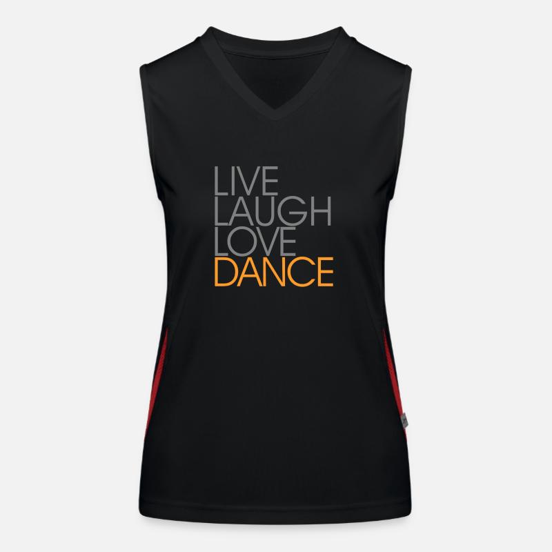 Live Laugh Love Dance Funktionelles Kontrast-Tank Top für Frauen