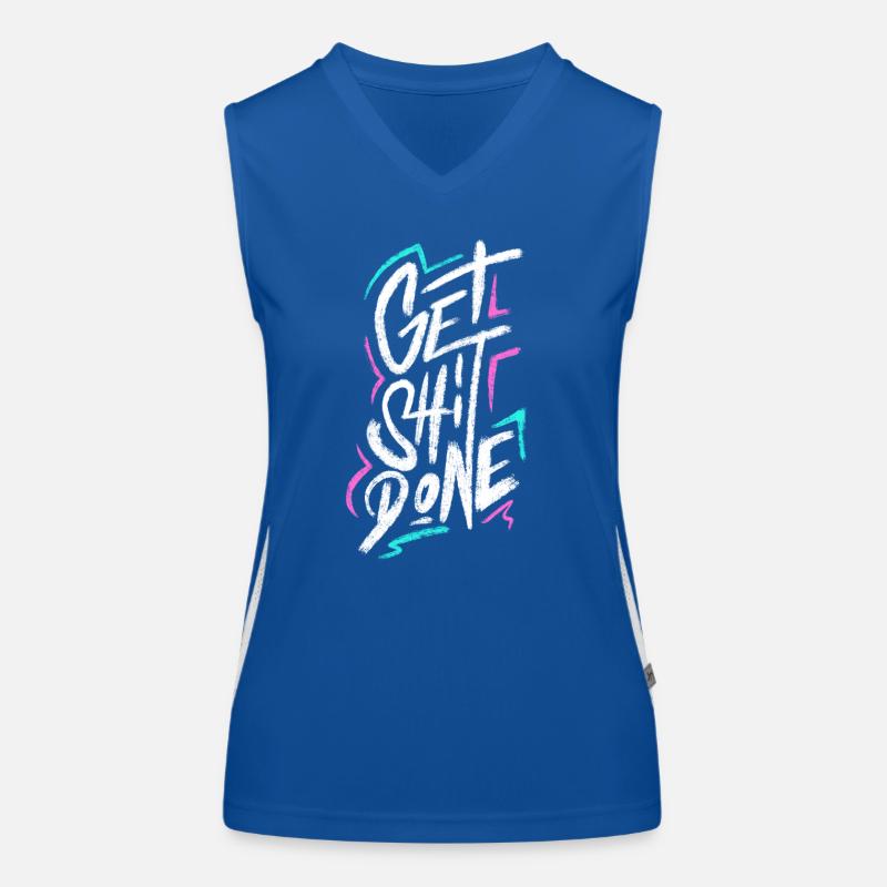 Get Shit Done Funktionelles Kontrast-Tank Top für Frauen
