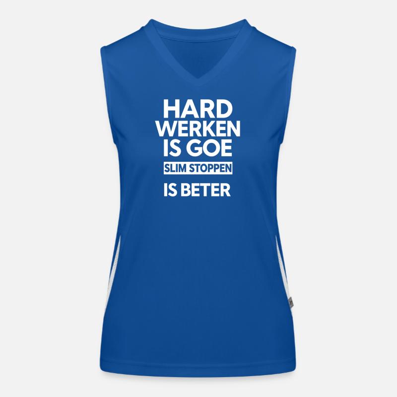 HARD WORK IS GOOD.  SMART STOPPING IS BETTER. Women's Functional Contrast Tank Top