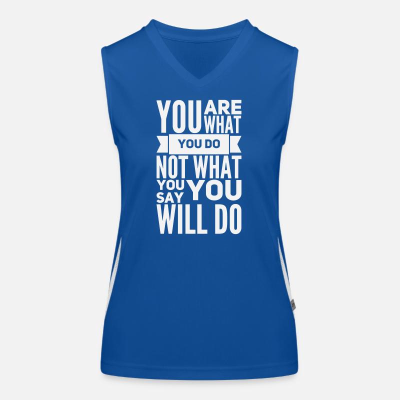 Du bist, was du tust – Motivation fett weiß Funktionelles Kontrast-Tank Top für Frauen