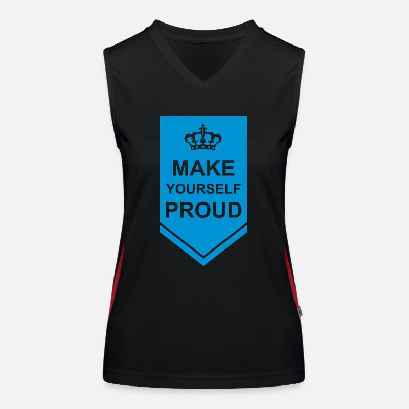 make yourself proud quote Women's Functional Contrast Tank Top