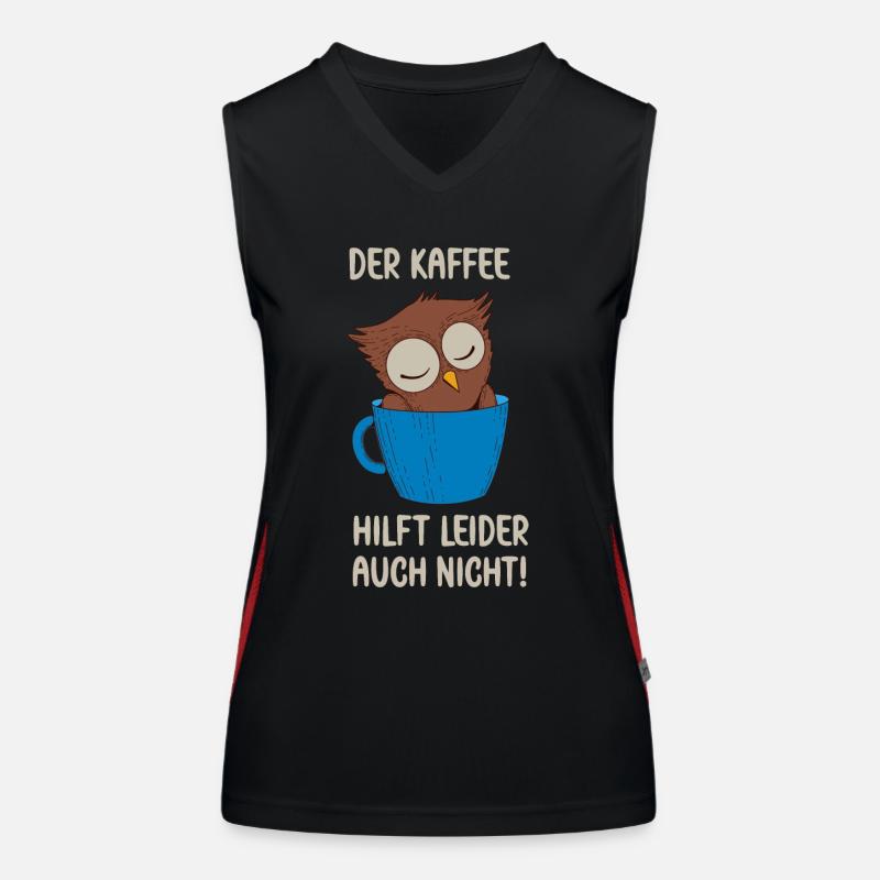Der Kaffee hilft leider auch Eule in Kaffee Tasse Funktionelles Kontrast-Tank Top für Frauen