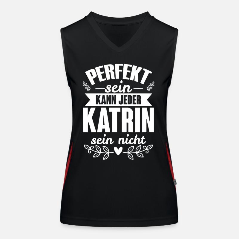 Katrin - Perfekt Sein Kann Jeder Katrin Nicht Funktionelles Kontrast-Tank Top für Frauen