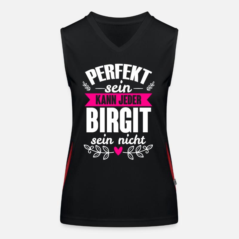 Birgit - Perfekt Sein Kann Jeder Birgit Nicht Funktionelles Kontrast-Tank Top für Frauen