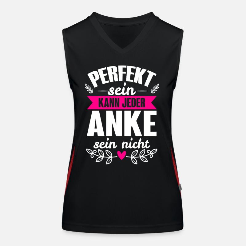 Anke - Perfekt Sein Kann Jeder Anke Nicht Funktionelles Kontrast-Tank Top für Frauen