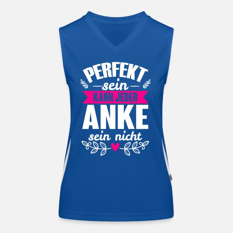 Anke - Perfekt Sein Kann Jeder Anke Nicht Funktionelles Kontrast-Tank Top für Frauen