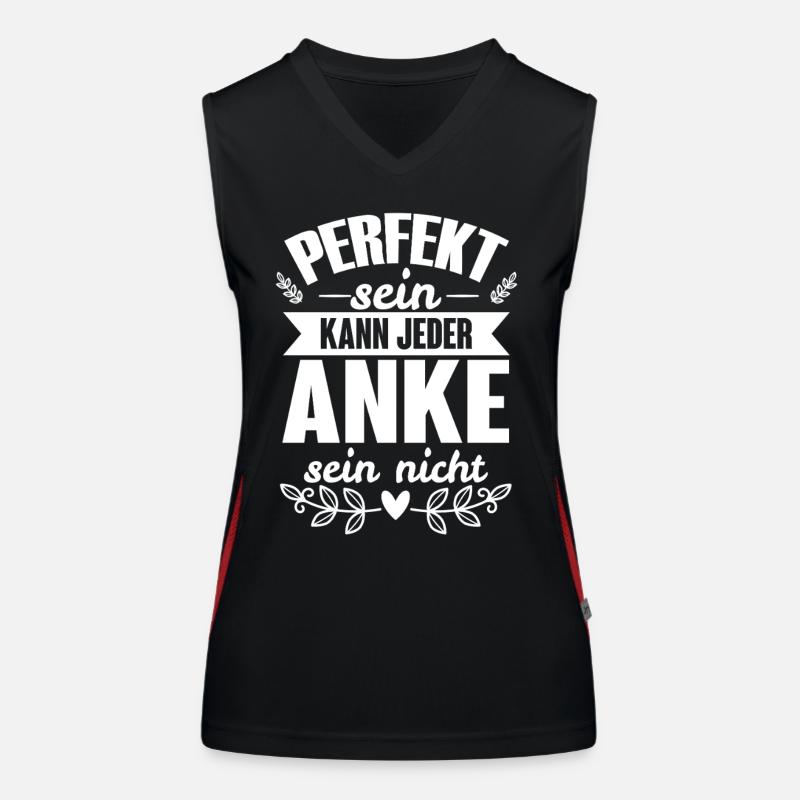 Anke - Perfekt Sein Kann Jeder Anke Nicht Funktionelles Kontrast-Tank Top für Frauen