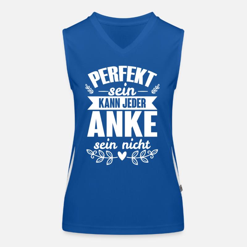 Anke - Perfekt Sein Kann Jeder Anke Nicht Funktionelles Kontrast-Tank Top für Frauen