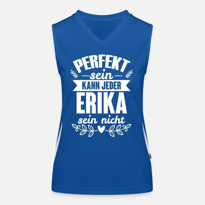 Erika - Perfekt Sein Kann Jeder Erika Sein Nicht Funktionelles Kontrast-Tank Top für Frauen