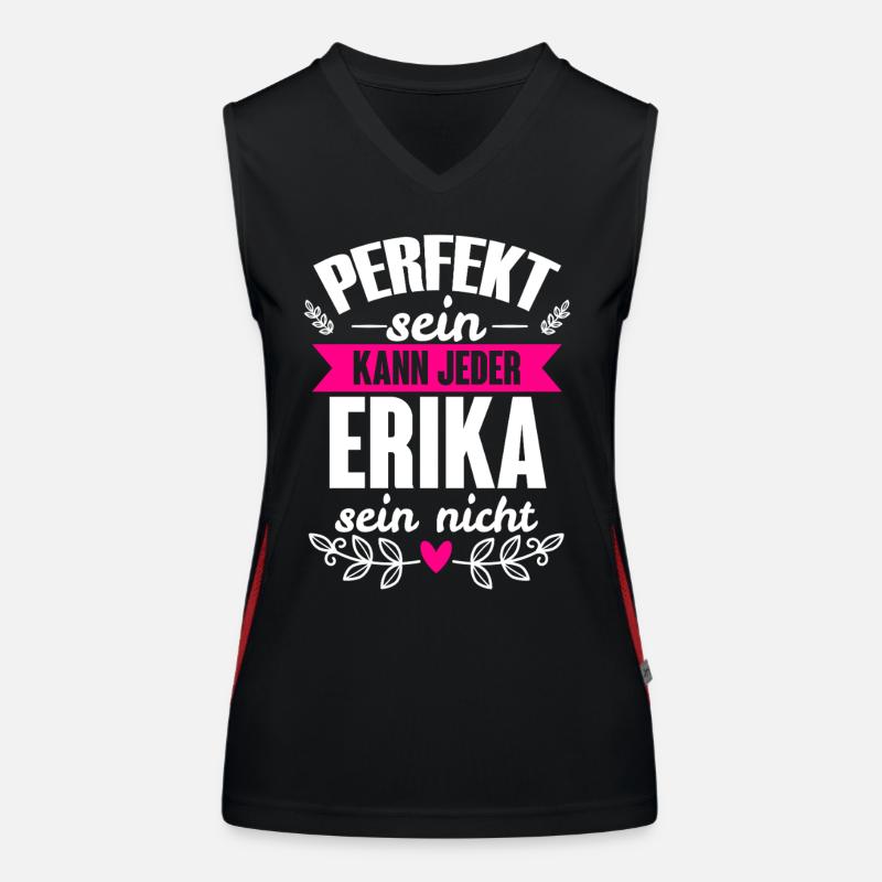 Erika - Perfekt Sein Kann Jeder Erika Sein Nicht Funktionelles Kontrast-Tank Top für Frauen