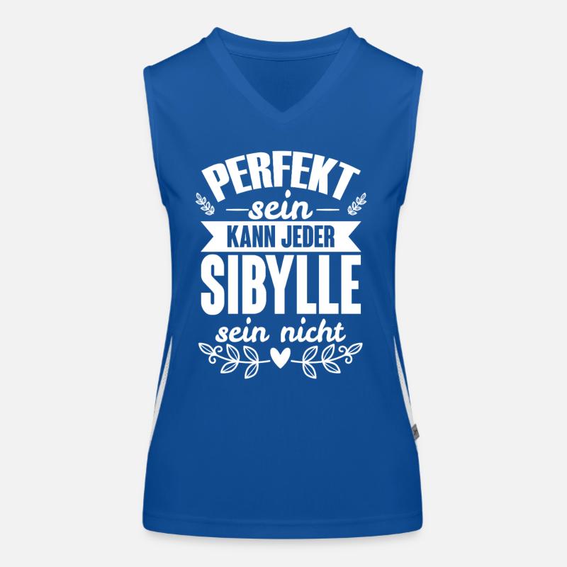 Sibylle Perfekt Sein Kann Jeder Sibylle Sein Nicht Funktionelles Kontrast-Tank Top für Frauen