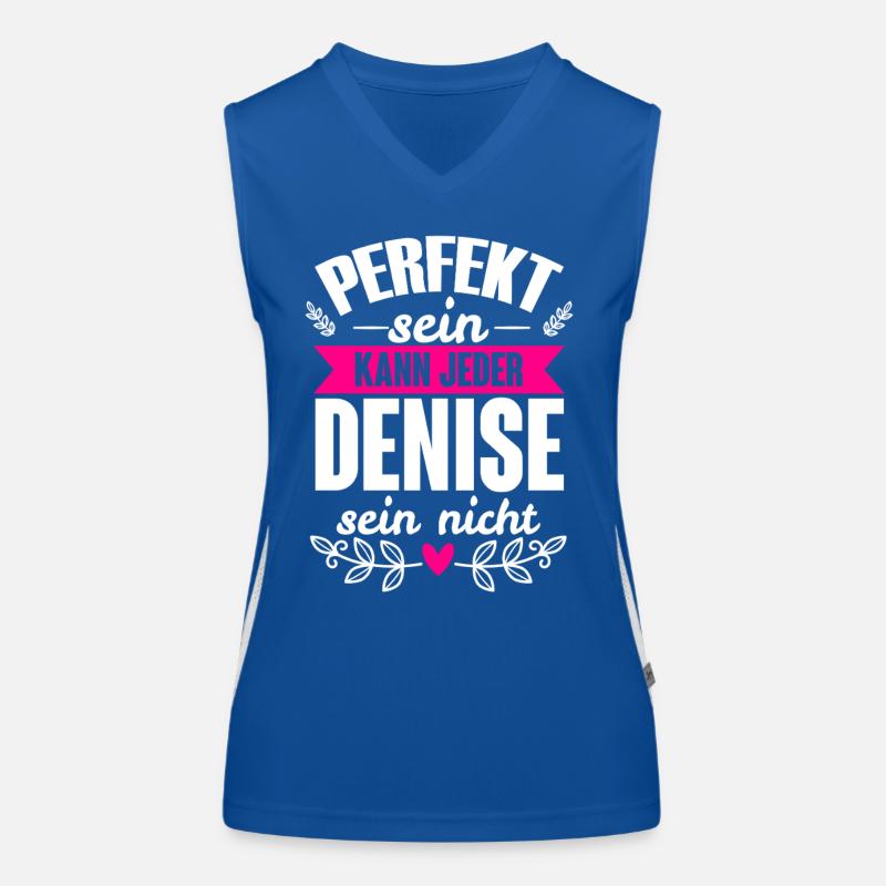 Denise Perfekt Sein Kann Jeder Denise Sein Nicht Funktionelles Kontrast-Tank Top für Frauen