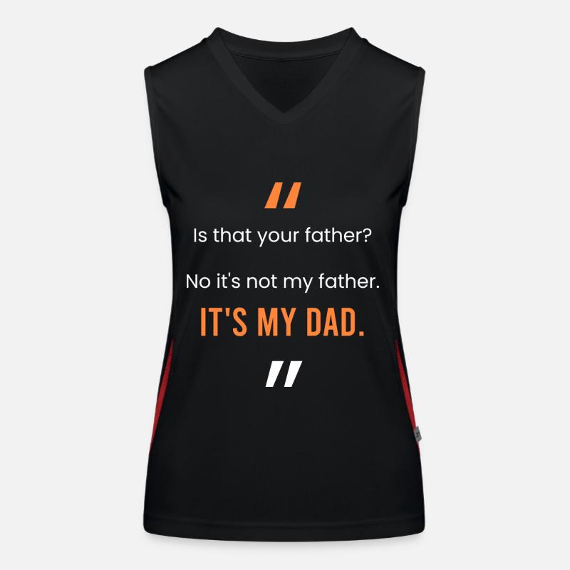 Das ist mein Vater. Funktionelles Kontrast-Tank Top für Frauen