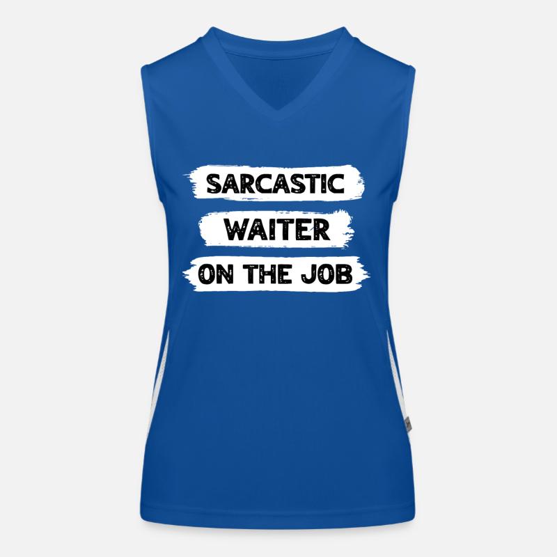 Sarkasmus Kellner Funktionelles Kontrast-Tank Top für Frauen