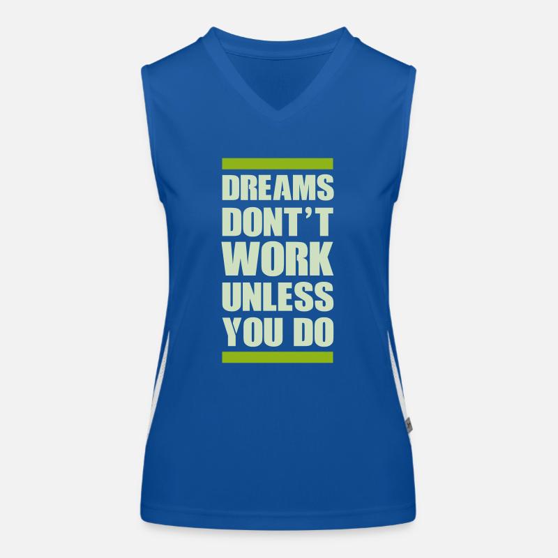 dreams dont work Funktionelles Kontrast-Tank Top für Frauen