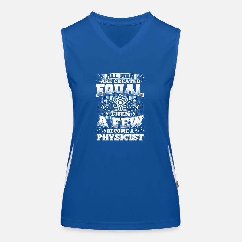 Funny Physics Physicist Shirt All Men Equal Funktionelles Kontrast-Tank Top für Frauen