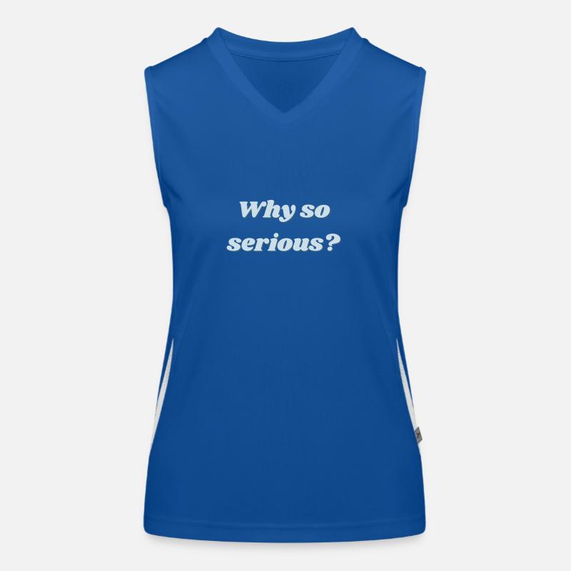 Why so serious? Funktionelles Kontrast-Tank Top für Frauen