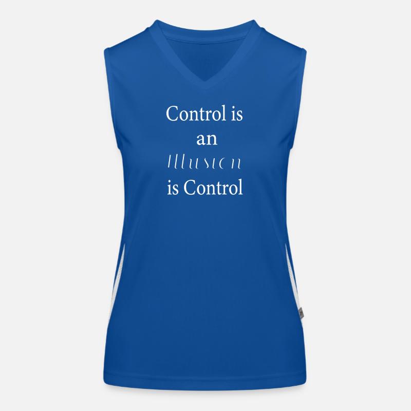 Control is an illusion Women's Functional Contrast Tank Top