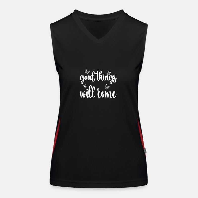good things will come Optimismus Geschenkidee Funktionelles Kontrast-Tank Top für Frauen