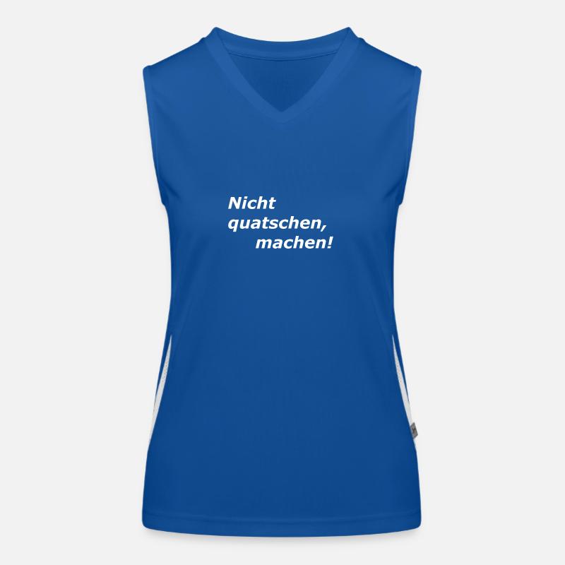 Nicht Quatschen, MACHEN, Spruch Funktionelles Kontrast-Tank Top für Frauen