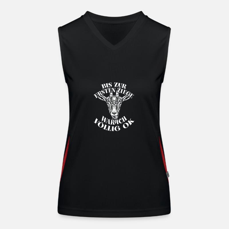 Bis zu meiner ersten Ziege war ich völlig OK Funktionelles Kontrast-Tank Top für Frauen