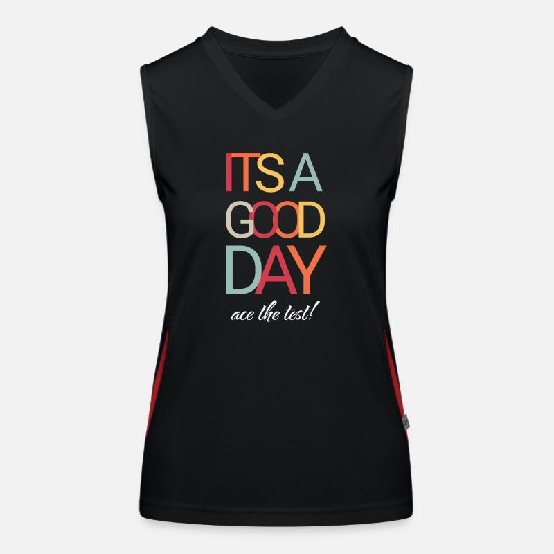 It's A Good Day To Ace The Test Funktionelles Kontrast-Tank Top für Frauen