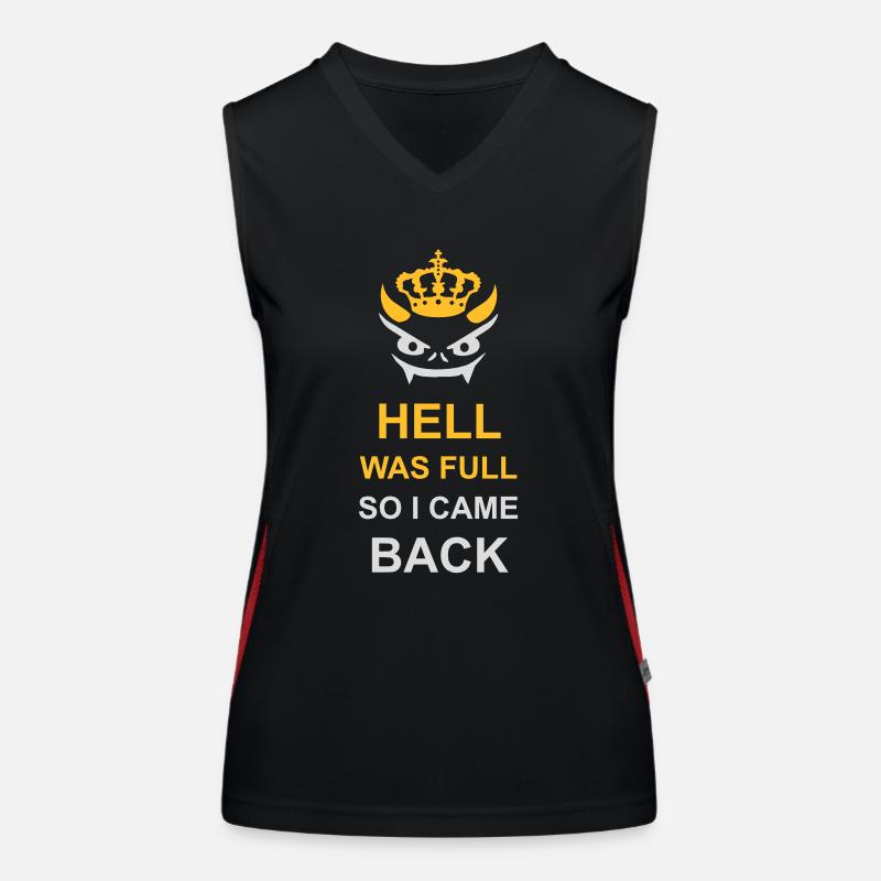 hell was full Quote Women's Functional Contrast Tank Top