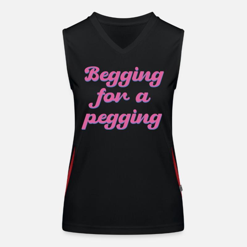 Begging for a pegging Graphic Women's Functional Contrast Tank Top