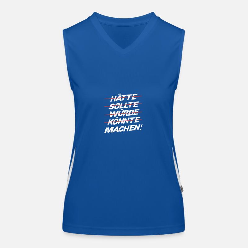 Hätte Sollte Würde Könnte Machen Macher Funktionelles Kontrast-Tank Top für Frauen