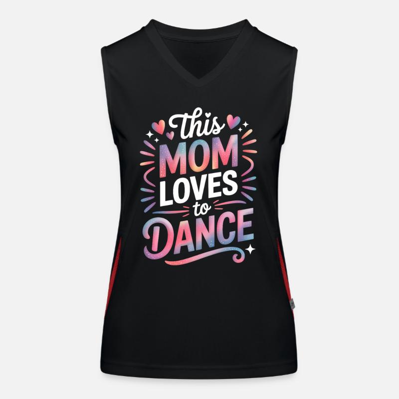 Dancing Saying Mom Dance Funny Dancing Gift Women's Functional Contrast Tank Top