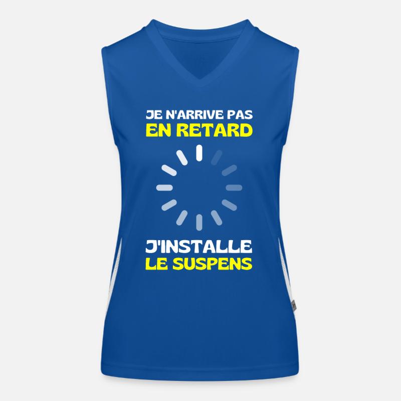 Je N'arrive Pas En Retard J'installe Le Suspens Débardeur respirant contrasté Femme