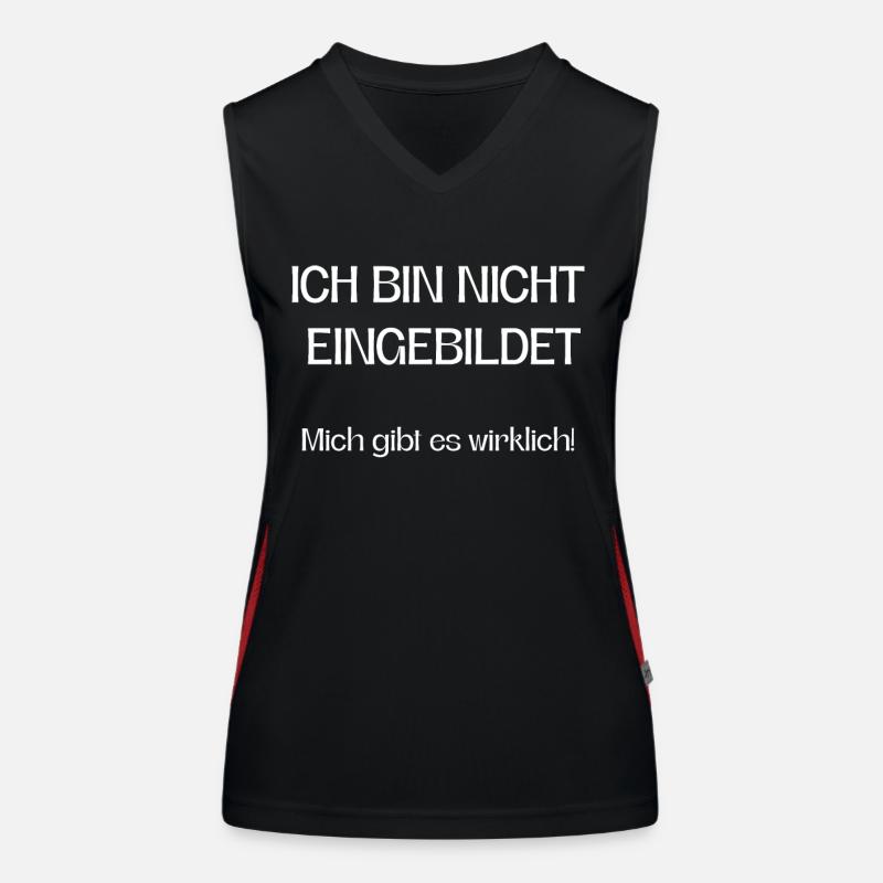 Ich bin nicht eingebildet mich gibt es wirklich! Funktionelles Kontrast-Tank Top für Frauen