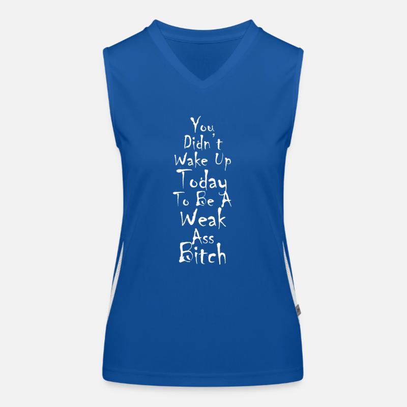 You didn't wake up today to be a Weak Women's Functional Contrast Tank Top