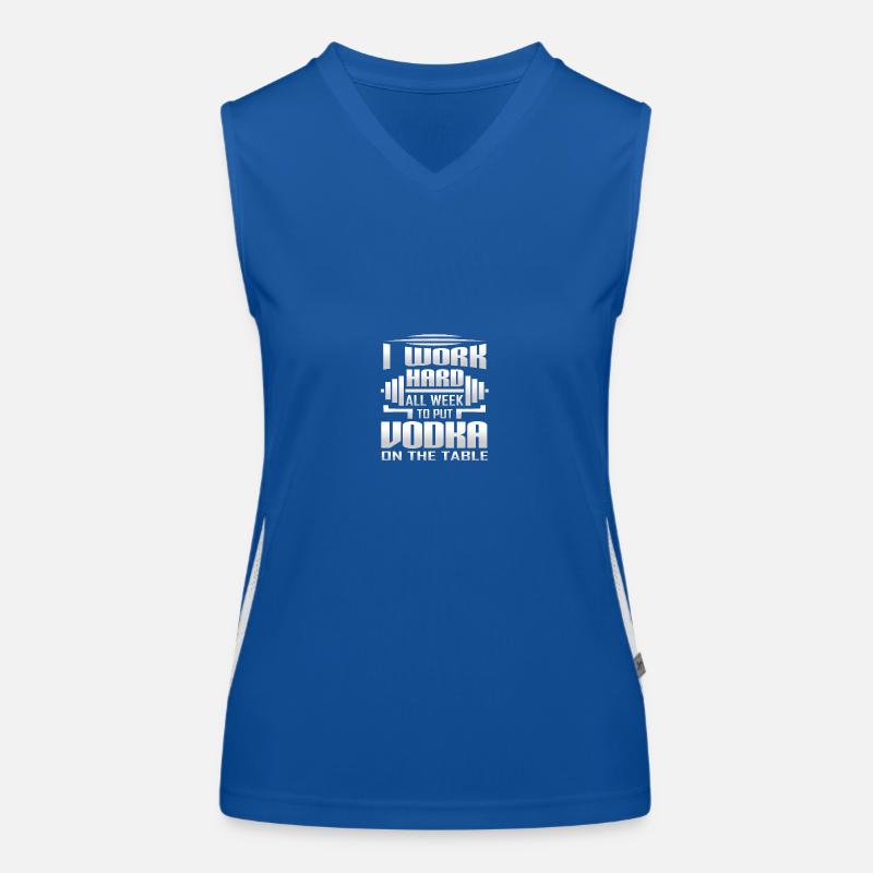 I Work Hard All Week To Put Vodka On The Table Funktionelles Kontrast-Tank Top für Frauen