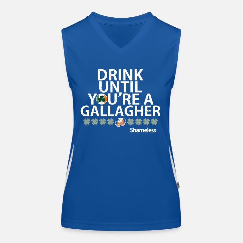 Drink Until You re A Gallagher Shameless quote Women's Functional Contrast Tank Top