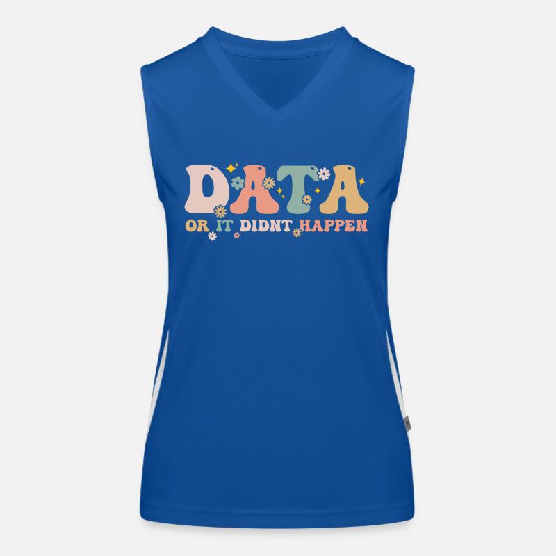 Data Or It Didn't Happen - Data Scientist Débardeur respirant contrasté Femme