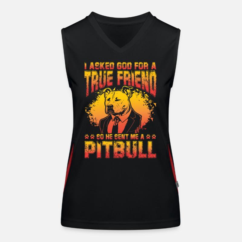 J’ai demandé à Dieu un véritable ami, alors il a envoyé un Pitbull Débardeur respirant contrasté Femme
