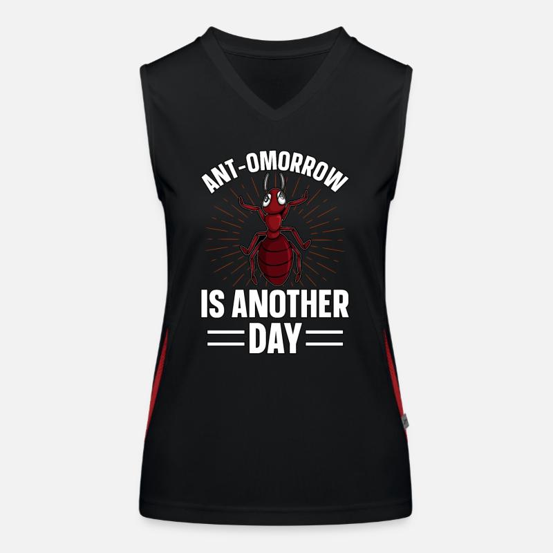 Antmorrow is another day Women's Functional Contrast Tank Top