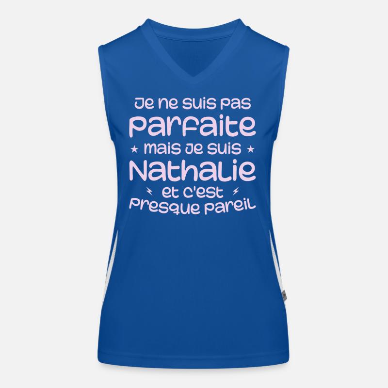 Je Ne Suis Pas parfaite Mais Je Suis Nathalie Débardeur respirant contrasté Femme