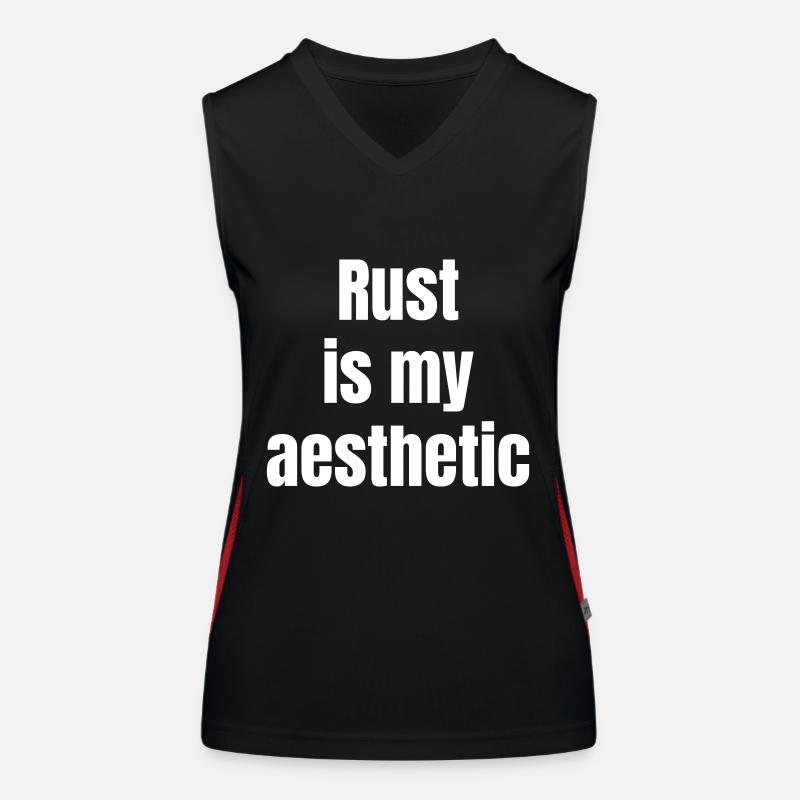 Rust is my aesthetic Women's Functional Contrast Tank Top