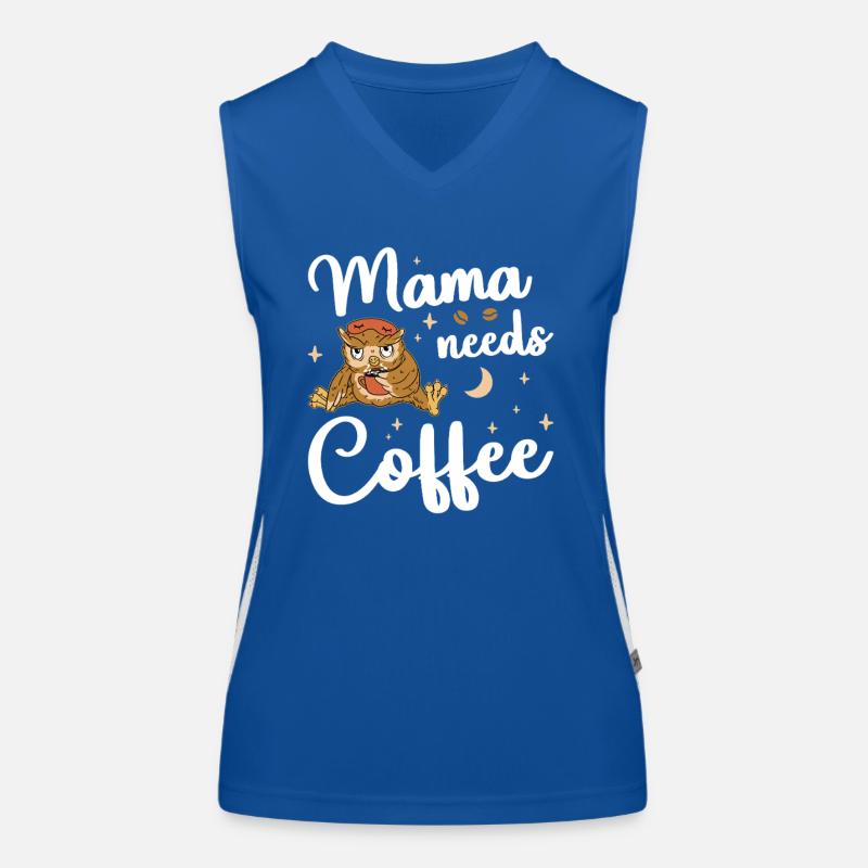 Mama needs Coffee Mütter Kaffeetrinker Kaffee Mama Funktionelles Kontrast-Tank Top für Frauen