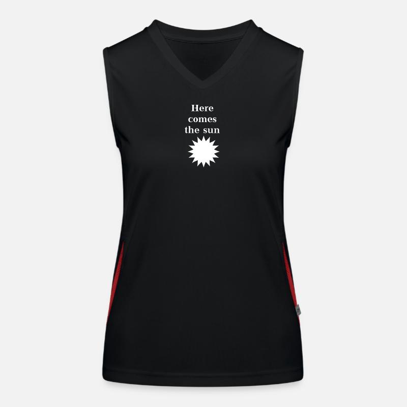Sun Here comes the sun Gift Idea Positivity Women's Functional Contrast Tank Top