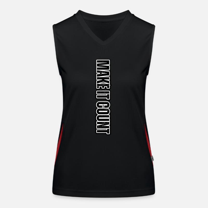 MAKE IT COUNT – motivierende vertikale Beschriftung Funktionelles Kontrast-Tank Top für Frauen