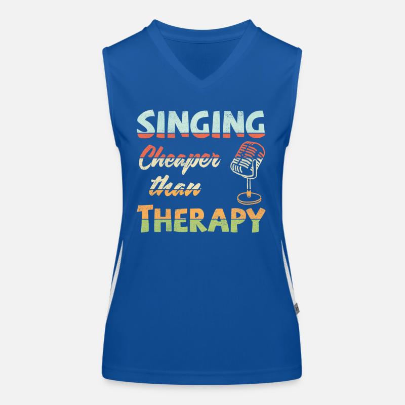 Singing! Cheaper than therapy Women's Functional Contrast Tank Top