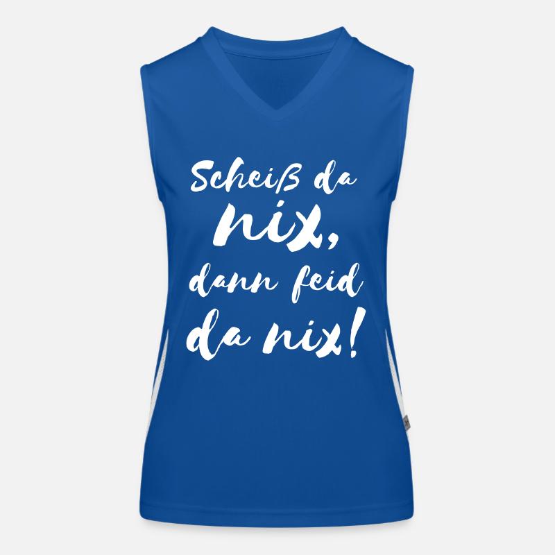 Scheiß da nix dann feid da nix! Bayerischer Spruch Funktionelles Kontrast-Tank Top für Frauen