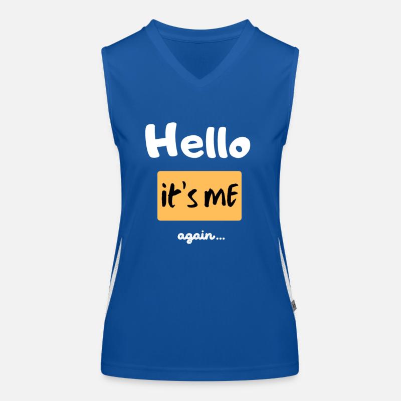Hello it s me again... Funktionelles Kontrast-Tank Top für Frauen